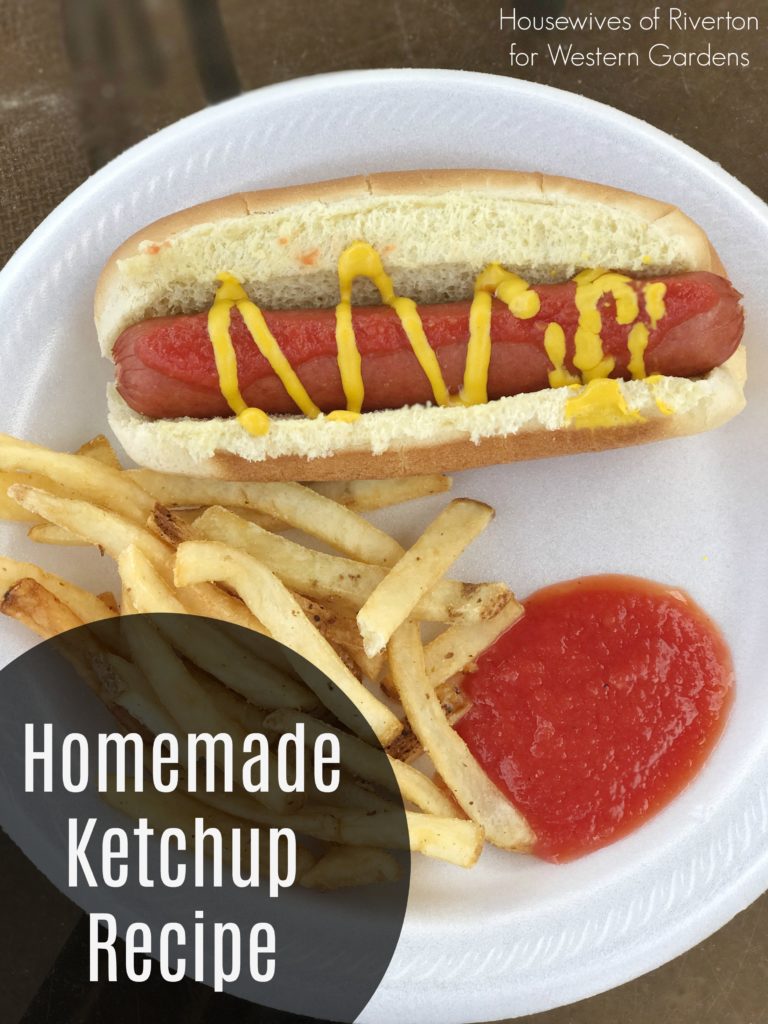 Homemade ketchup recipe from Western Gardens in Utah