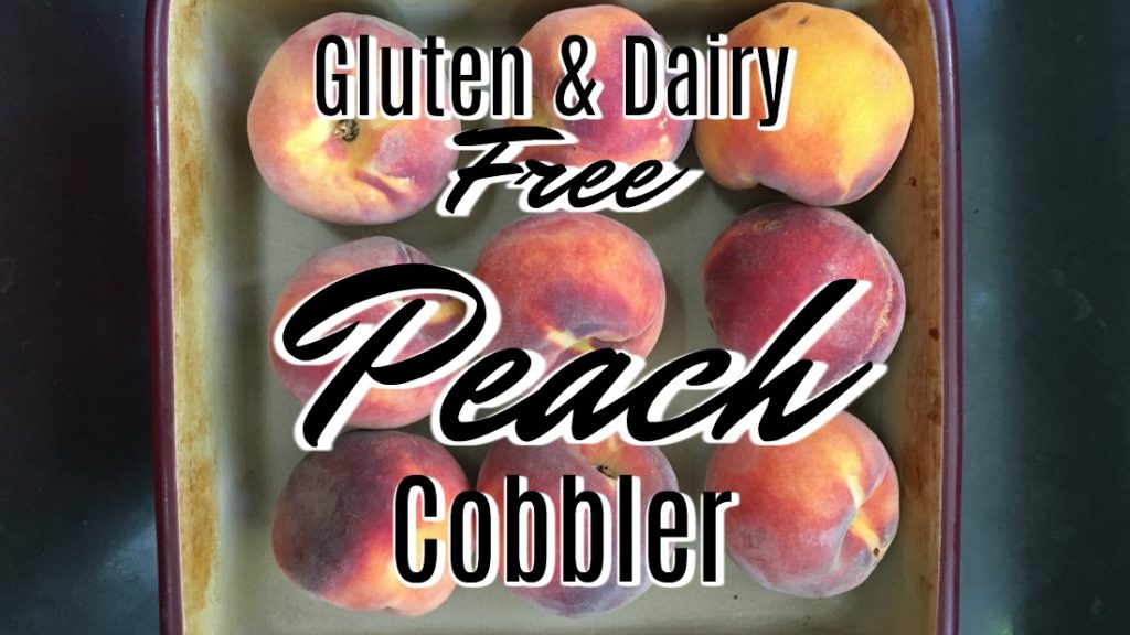 Gluten and dairy free peach cobbler recipe